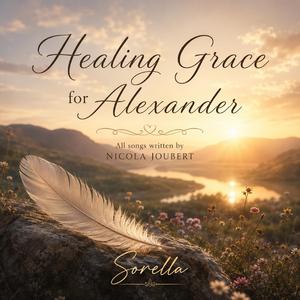 Healing Grace for Alexander