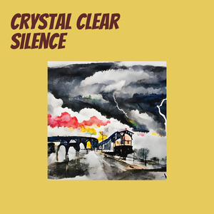 Crystal Clear Silence