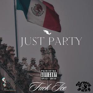 Just Party (feat. Almightysmith)