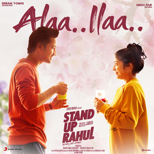 Alaa Ilaa (From "Stand Up Rahul")