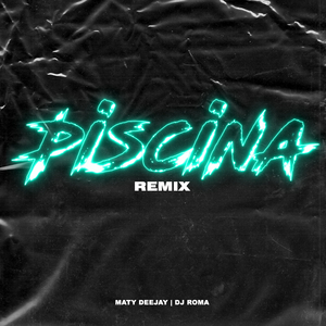 Piscina (Remix)