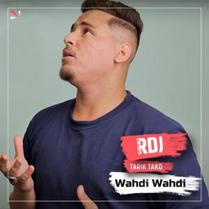 Wahdi Wahdi (feat. Tarik Tako)