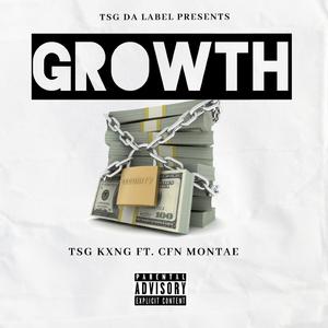 Growth (feat. CFN Montae)