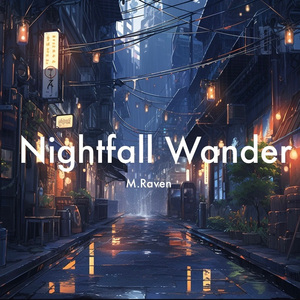 Nightfall Wander(黄昏漫步)
