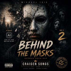 Behind the Masks