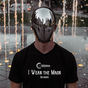 I Wear the Mask (Acoustic)