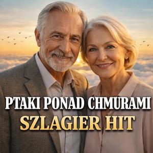 Ptaki ponad chmurami – Patrząc Wyżej, Idąc Dalej