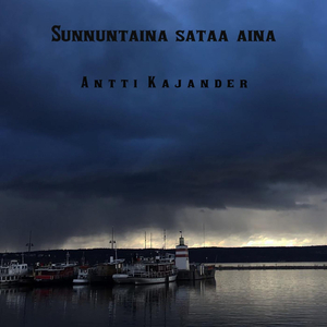 Sunnuntaina sataa aina