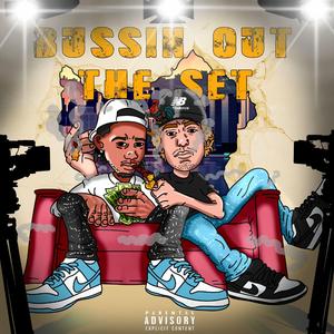 Bussin Out The Set (feat. Chavo)