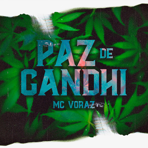 Paz de Gandhi (feat. Dj MK Autentico)