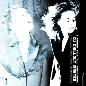 I Wanna Tell You Something