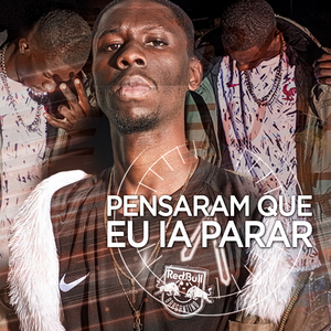 Pensaram Que Eu Ia Parar