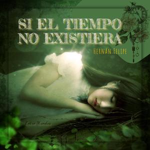 Si el Tiempo no existiera