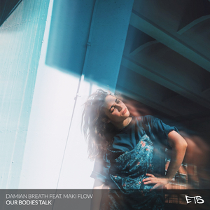 Our Bodies Talk (Original Mix)