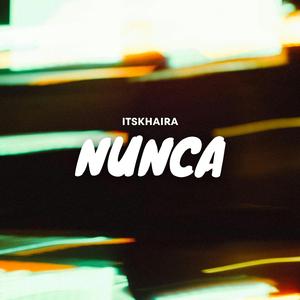 Nunca