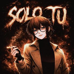 SOLO TU