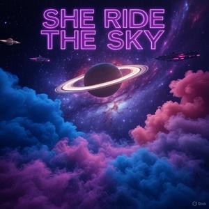 She Ride The Sky