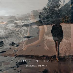 Lost in Time (Dakika Remix)