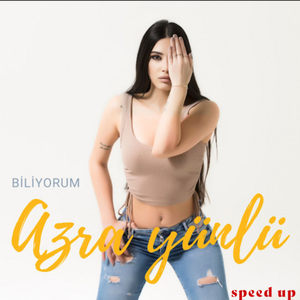 Biliyorum (Speed Up)