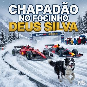Chapadão no Focinho (NS)Deus Silva (Special Extended Version)