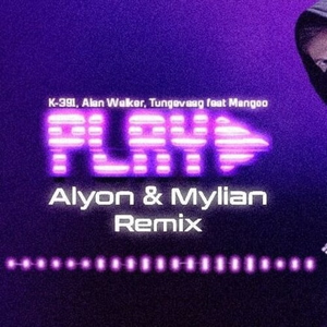 PLAY (Alyon & Mylian Remix)