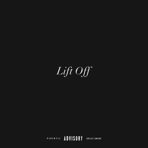 Lift Off (feat. Lil Philly B, Skeme & Yung Roll)