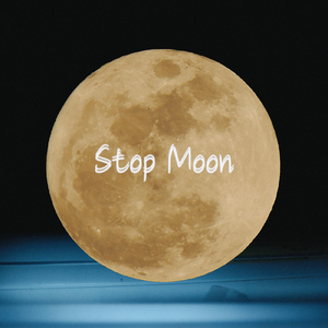 Stop Moon