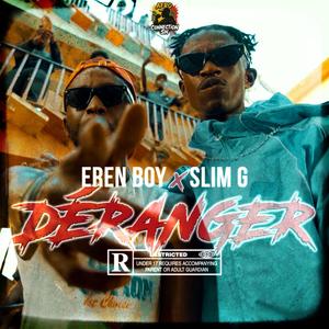 Deranger (feat. Slim G)