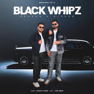 Black Whipz (feat. Rohaan)