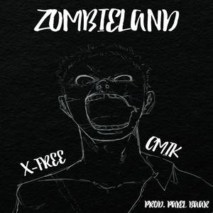 Zombieland (feat. Cmik)