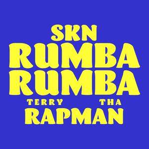 Rumba Rumba (feat. Terry Tha Rapman)