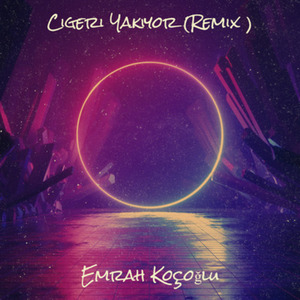 Cigeri Yakıyor (Remix)