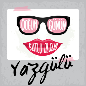 Doğum Günün Kutlu Olsun Yazgülü