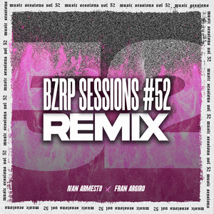 Bzrp Music Sessions #52 - Intro (Remix)