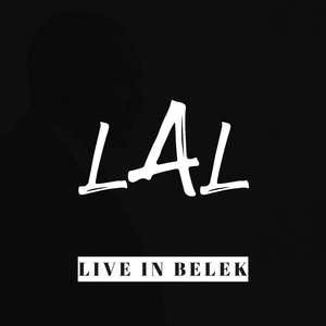 Lal (Live in Belek)