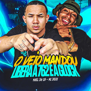 O Veio Mandou Libera a 762 e a Glock