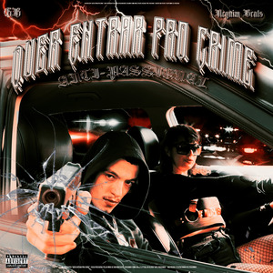 Quer Entrar Pro Crime (Anti-Passional)