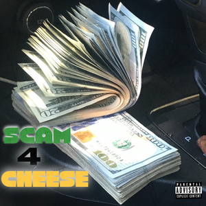 SCAM 4 CHEESE