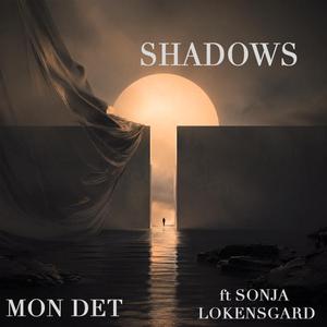 Shadows (feat. Sonja Lokensgard)