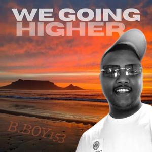 We Going Higher (feat. Rxbel CPT & Claire)