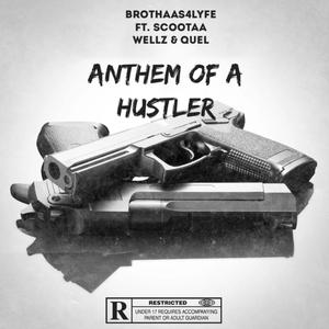 Anthem Of A Hustler (Freestyle)