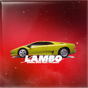 Lambo (prod. by Kanna Beats)