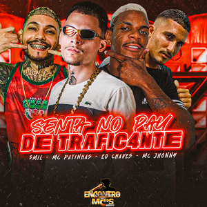 Senta no Pau de Trafic4nte