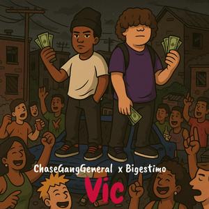 Vic (feat. ChaseGangGeneral)