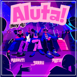 Aluta(Hey Dj)