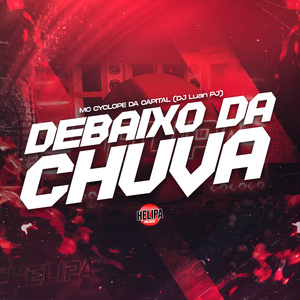 Debaixo da Chuva