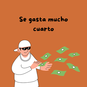 Se Gasta Mucho Cuarto