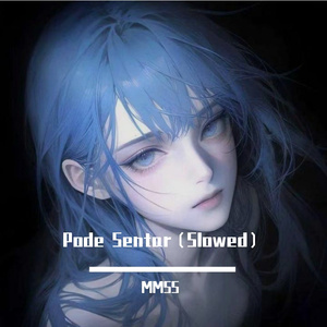 Pode Sentar（Slowed）