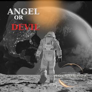 Angel or Devil