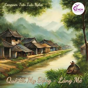 Quê Tôi My Động - Làng Mè
